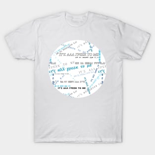 It's all Greek to me PATTERN # Blue On White * ΙΤ'Σ ΑΛΛ ΓΡΕΕΚ ΤΟ ΜΕ circle T-Shirt